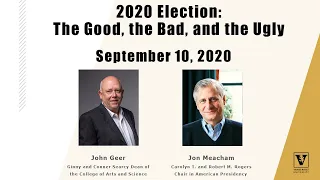 2020 Election: The Good, the Bad, and the Ugly - Part 1, September 10, 2020