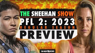 PFL 2: 2023 REGULAR SEASON | Preview & Predictions (The Sheehan Show)