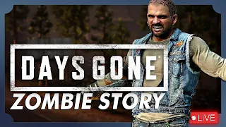 Zombies AND humans can get it 🔴Live! DAYS GONE - FULL Story Walkthrough