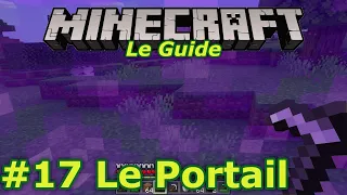 #17 Portail du Nether - Nouveau Guide pour bien débuter à Minecraft - Console et Windows 10 Édition