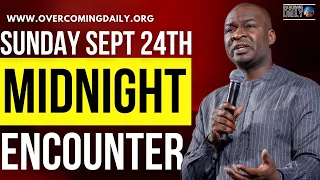 [SUNDAY SEPT 24TH] MIDNIGHT SUPERNATURAL ENCOUNTER WITH THE WORD OF GOD | APOSTLE JOSHUA SELMAN