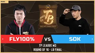 WC3 - TP League M3 - LB Final: [ORC] Fly100% vs Sok [HU] (Ro 16 - Group D)
