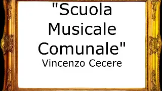 Scuola Musicale Comunale - Vincenzo Cecere [Pasacalle]