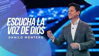 Escucha la voz de Dios - Danilo Montero | Prédicas Cristianas 2022