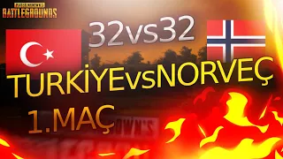 PUBG 32vs32 TURKEYvsNORWAY GLL NATIONS ROYALE 1.BOLÜM [DIGITAL ATHLETICS-MERT]