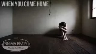 When You Come Home Instrumental with Hook (Sad East Coast Beat) Sinima Beats