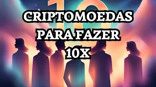 Quais as melhores criptomoedas para fazer 10x nesse ciclo?