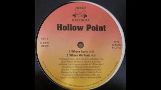 Hollow Point - Whose Eye's [1996]