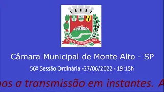 Sessão Ordinária do dia 27 de Junho de 2.022, da Câmara Municipal de Monte Alto