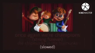 once again we’re champions (strong forever) ~ alvin and the chipmunks vs the hipmunks • (slowed)