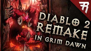 Diablo 2 Remake: Reign of Terror Grim Dawn mod