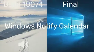 Build 10074 Windows 10 vs. Final Windows 10 System Sounds