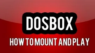 DOSBox - How to mount and play a game