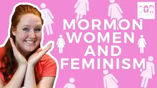 Mormon Women and Feminism