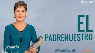 Joyce Meyer En Español 2024 - El Padrenuestro