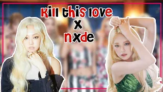 'NXDE' X 'KILL THIS LOVE' MASHUP [GIDLE & BLACKPINK]