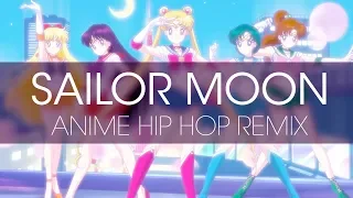 She Is The One Named Sailor Moon [Anime Hip Hop Remix]