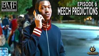 Meech Predictions BMF SEASON 2 EPISODE 6