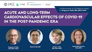 JACC Global Burden of CVD Webinar | Cardiovascular Effects of COVID-19 in the Post-Pandemic Era