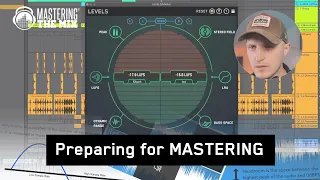 Preparing For Mastering