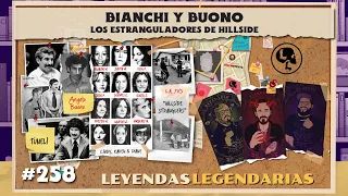 E258: Bianchi y Buono: Los estranguladores de Hillside