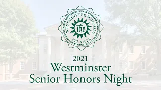 Westminster Senior Honors Night 2021