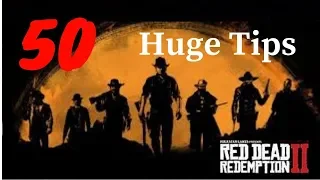 Top 50 HUGE Helpful Tips for Red Dead Redemption 2!