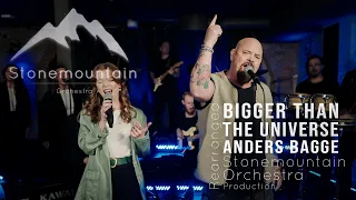 Bigger Than The Universe | Stonemountain Orchestra Feat. Anders Bagge