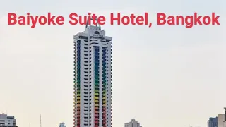 Baiyoke Suite Hotel, Bangkok