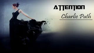 Lyrics.Vietsub || Attention - Charlie Puth