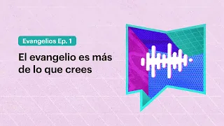 ¿Realmente sabes qué significa la palabra "evangelio"? Aprende a usarla correctamente