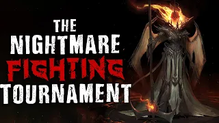 "The Nightmare Fighting Tournament" (Full Story) Creepypasta | Scary Stories