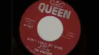 The Maroons-Don't Leave Me Baby, Don't