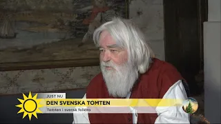 Den svenska tomten: ”Gårdstomten var motsatsen till jultomten” - Nyhetsmorgon (TV4)