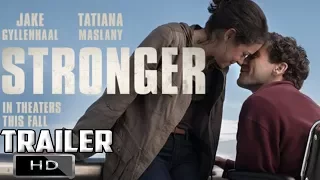 Stronger Trailer #1 2017 HD