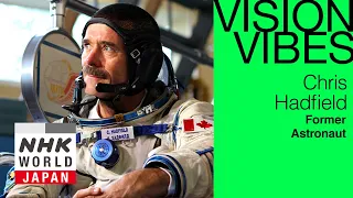 [AUDIO] Chris Hadfield "Command Your Spaceship in Isolation" - VISION VIBES