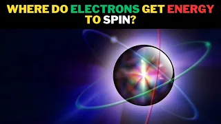 Where Do Electrons Get Energy To Spin? #quantum #energy #space #universe #quantumphysics #multiverse