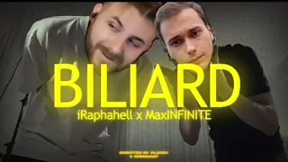 (iRaphahell x MaxInfinite) Biliard (Not full version)