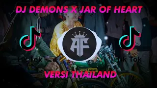 DJ TIK TOK DEMONS X JAR OF HEART VERSI THAILAND TERBARU