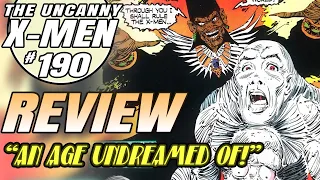 Uncanny X-Men # 190 REVIEW! Avengers, New Mutants, Morlocks, Spider-Man and MORE!