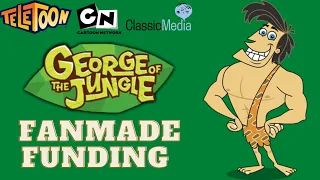 George of the Jungle Fanmade Funding