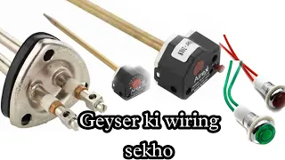 Geyser Ki Wiring Kaise Karen.Geyser thermostat wiring kaise karen.geyser indicator wiring kaise kare