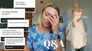 BYŁAM ZARĘCZONA 3 RAZY 💍🥵ORGAZMY 👄 ODNOWIMY PRZYSIĘGĘ?👰 ZWIĄZKOWE Q&A