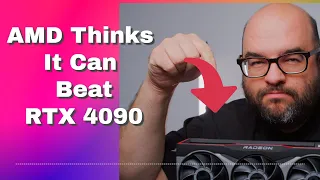 AMD Says They Could Have Made an RTX 4090 Level GPU