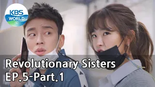 Revolutionary Sisters EP.5-Part.1 | KBS WORLD TV 210403