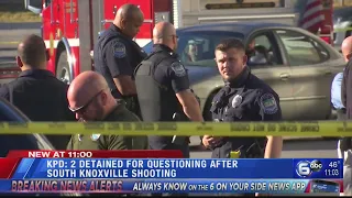 KPD: 2 detained for questioning after South Knoxville shooting