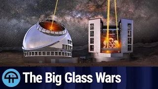 Astronomical Arms Race: The Battle for the Biggest Telescopes
