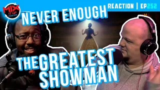 THE GREATEST SHOWMAN "NEVER ENOUGH" MV | First Time Reaction EP252
