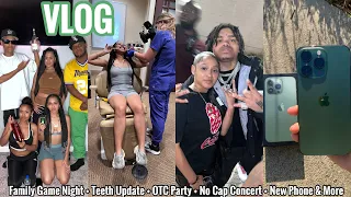 VLOG | Family Game Night + Teeth Update + OTC Party + No Cap Concert + New Phone & More