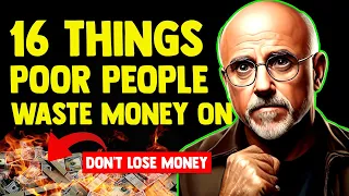 Dave Ramsey: 16 Things POOR People Waste Money On! FRUGAL LIVING 👉 Financial Independence 👈